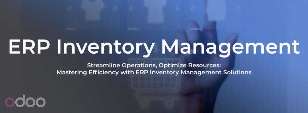 Erp In Inventory Management